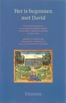 Het is begonnen met David. De honderdvijftig psalmen in het Nederlands berijmd, vertaald, bewerkt door 47 Nederlandse dichters uit vijf eeuwen. - SCHENKEVELD, MARGARETHA H. / MARIA A. SCHENKEVELD-VAN DER DUSSEN (eds.). Favoriet
