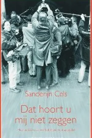 Bestseller Dat hoort u mij niet zeggen - S. Cels; J. Arensman