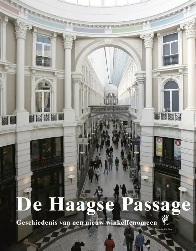 De Haagse Passage - Booij, Rolf de & Dick Valentijn & Sander van der Ven - e.a. Voordeelprijs