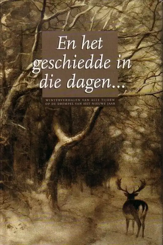 Premium En het geschiedde in die dagen...