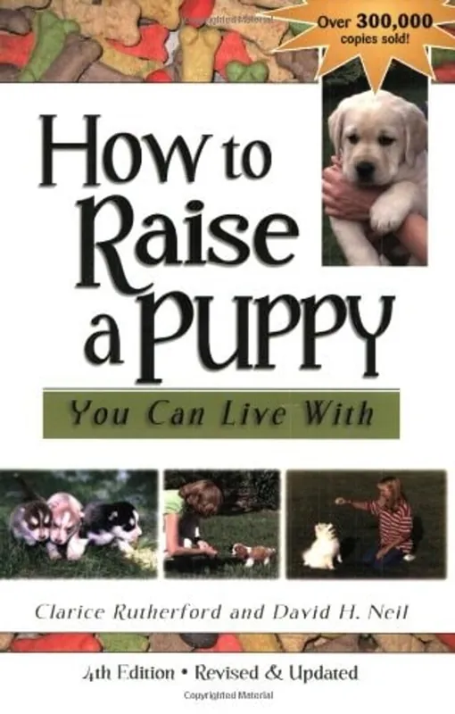 Express Levering How to Raise a Puppy You Can Live with - Clarice Rutherford