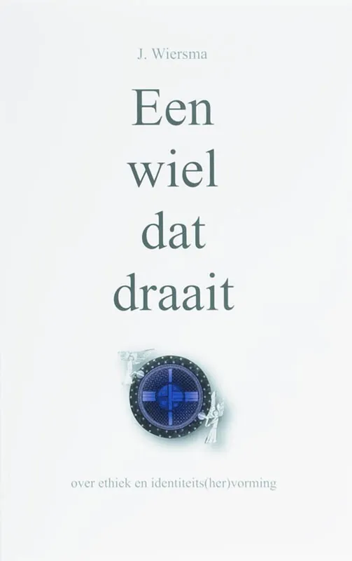 Een wiel dat draait - J. Wiersma Shop Nu