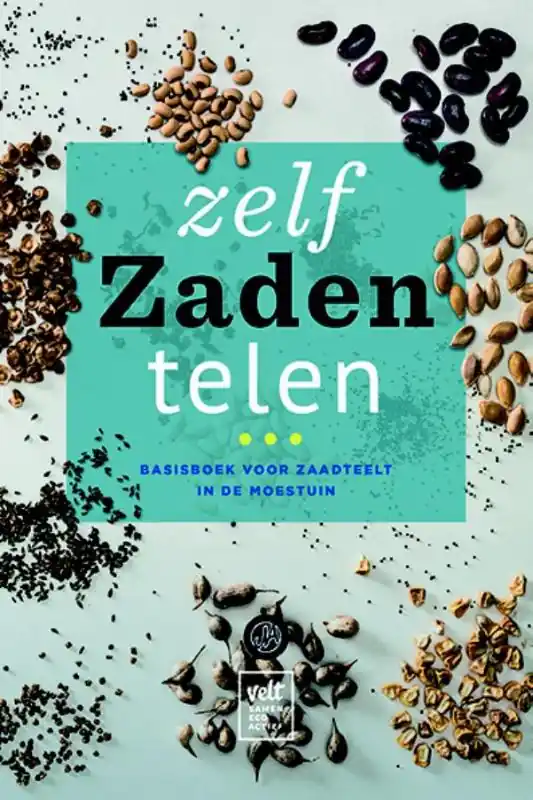 Beperkt Aanbod Zelf zaden telen - Wildfong Bob; McLean Andrew; Fellows Kim