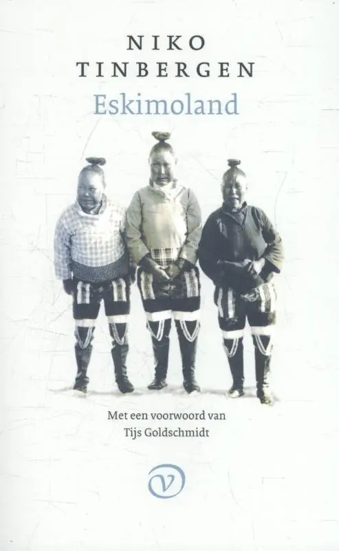 Eskimoland - Nikolaas Tinbergen Betrouwbaar