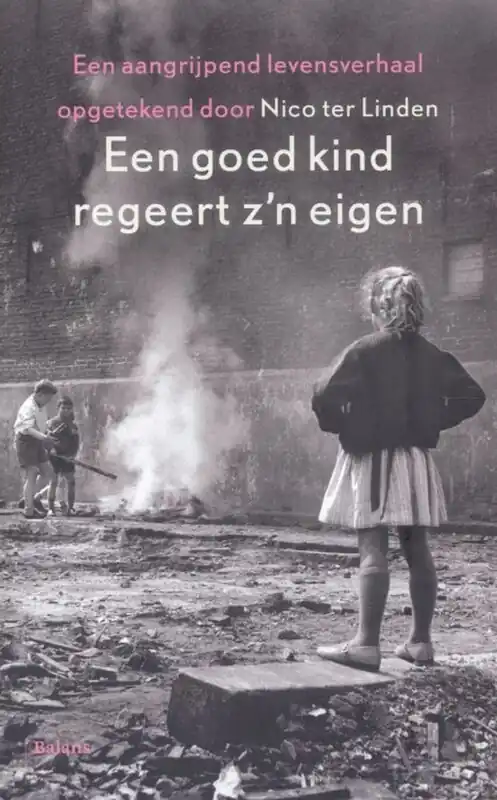 Laatste Kans Een goed kind regeert z'n eigen - Nico ter Linden
