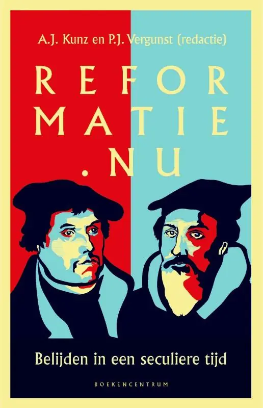 Reformatie.nu - Kunz, A.J., Vergunst, P.J. Actieprijs