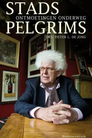 Beperkt Aanbod Stadspelgrims - Pieter L. de Jong