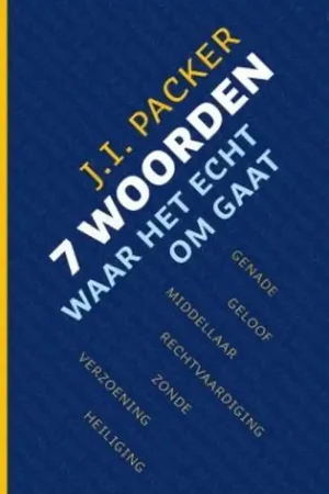 Zeven woorden - J.L. Packer Betaalbaar