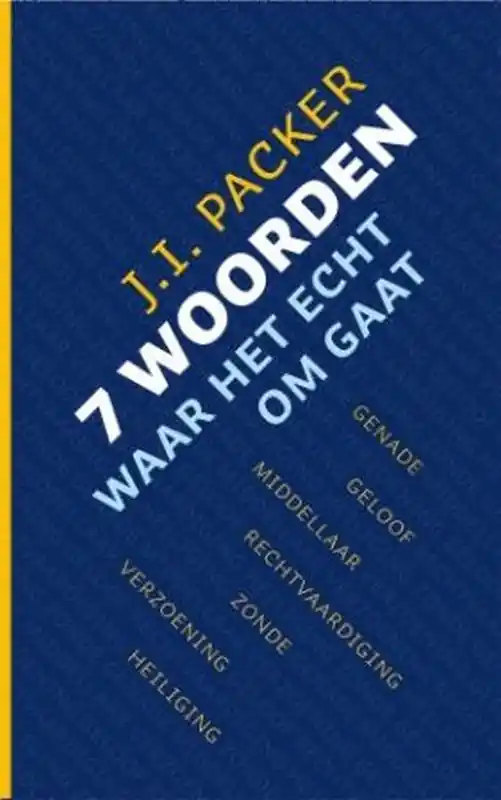 Zeven woorden - J.L. Packer Betaalbaar