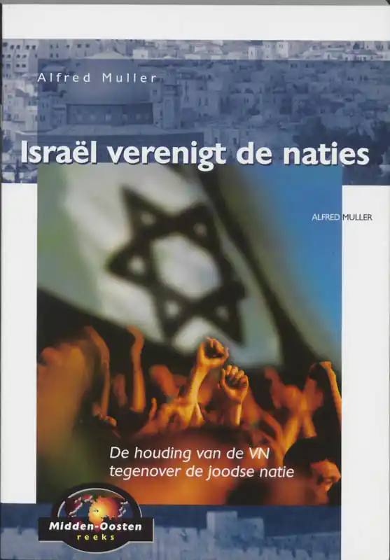 Israel verenigt de naties - Abram Muller Snelle Levering