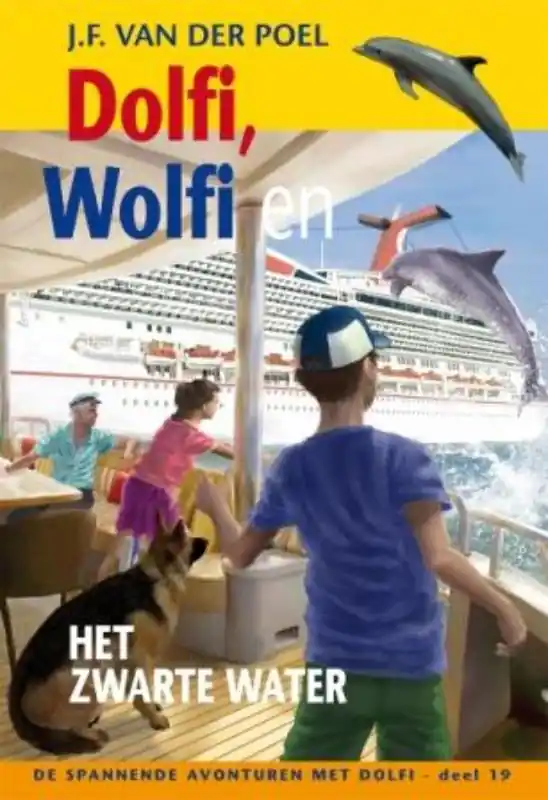 Flitsaanbieding Dolfi Wolfi en het zwarte water - J.F. van der Poel