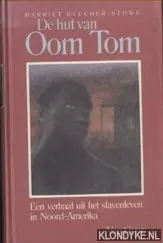 Hut van oom tom - Beecher H Stowe Koop Vandaag
