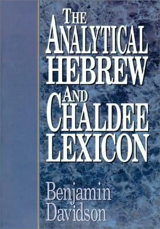Laatste Kans The Analytical Hebrew and Chaldee Lexicon - Benjamin Davidson