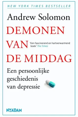 Demonen van de middag - Andrew Solomon Voordeelprijs