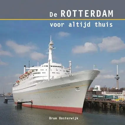 De Rotterdam voor altijd thuis - B. Oosterwijk Goedkoop
