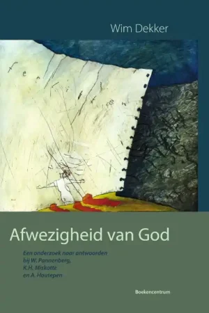 Afwezigheid van God - Wim Dekker Lage Kosten