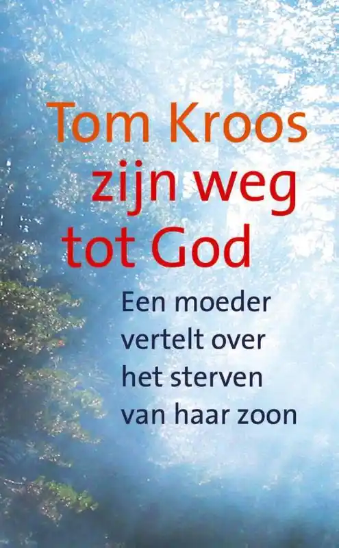 Tom Kroos, zijn weg tot god - Vries, P. de (red.) Favoriet