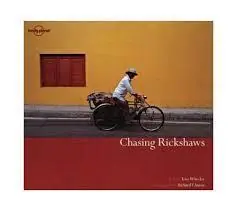 CHASING RICKSHAWS GEB - Lonely Planet Beperkte Voorraad