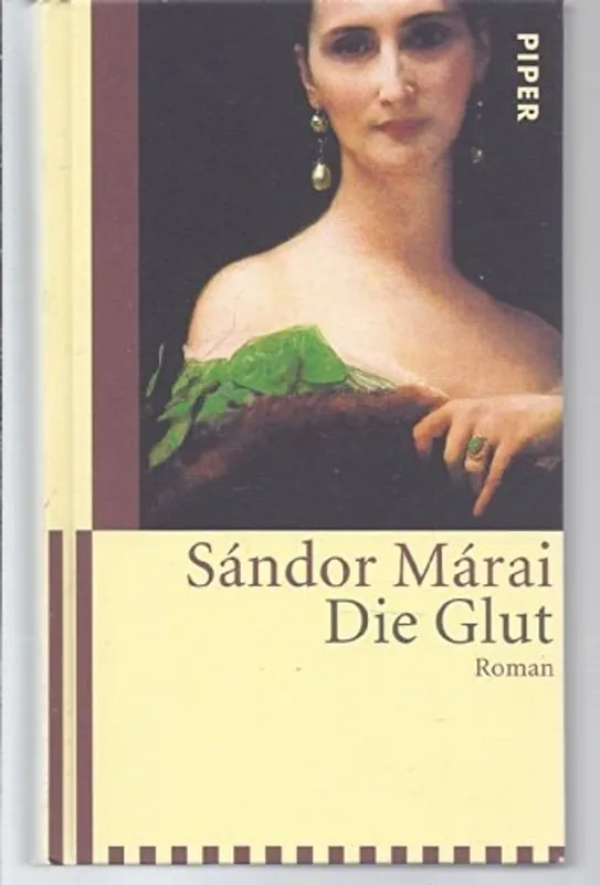 Die Glut. - Sandor Marai Goedkoop