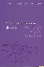 Voor het luiden van de klok - M.J. Janssen; G. Zuidberg Flitsaanbieding