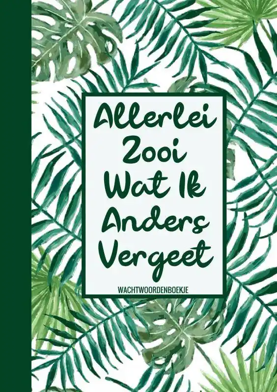 Goedkoop Boek Cadeau Vrouw / Boekcadeau Collega - Wachtwoordenboekje - "Allerlei Zooi Wat Ik Steeds Vergeet" / Druk 2