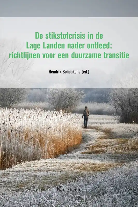 De stikstofcrisis in de Lage Landen nader ontleed / Druk 1 Beperkte Voorraad