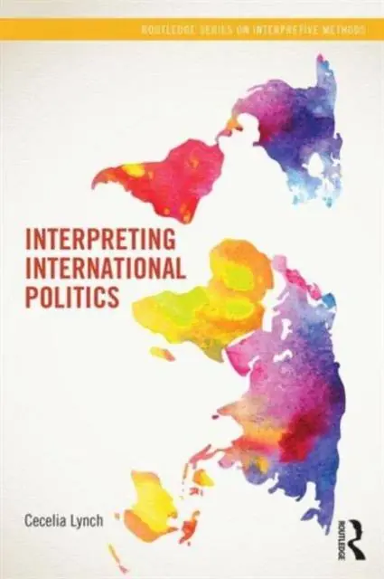 Uitverkoop Interpreting International Politics / 1st Edition