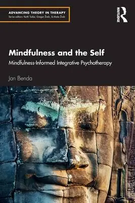 Mindfulness and the Self / 1st Edition Hete Deal