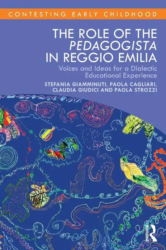 The Role of the Pedagogista in Reggio Emilia / 1st Edition Tijdelijk Beschikbaar