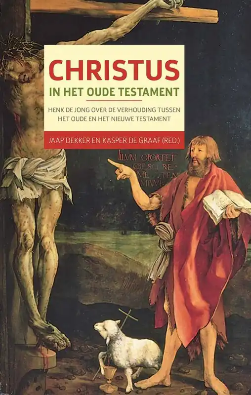 Christus in het Oude Testament / Druk 1 Speciale Aanbieding