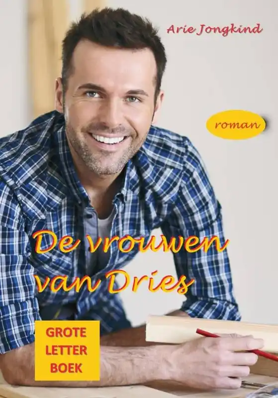 De vrouwen van Dries Grote Letter Boek / Druk 1 Finale Uitverkoop