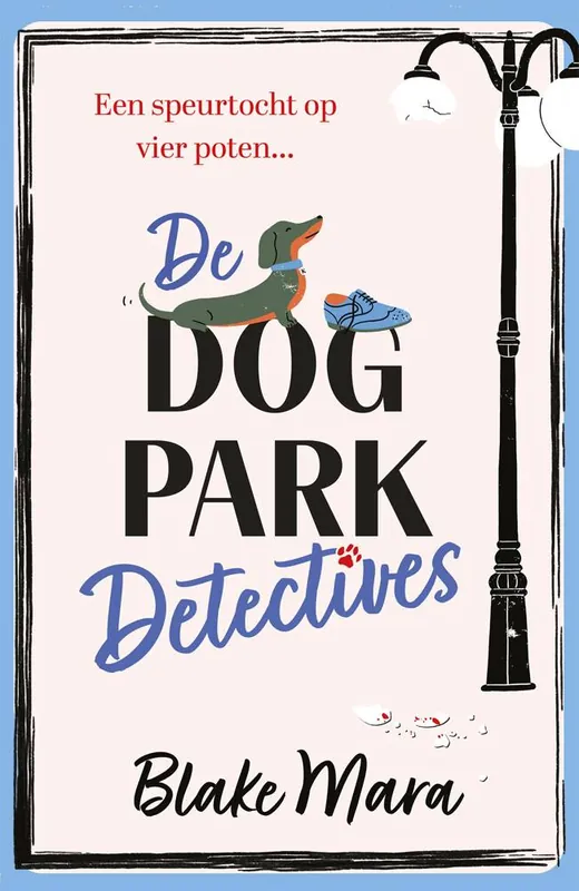 De Dog Park Detectives / Druk 1 Betrouwbaar