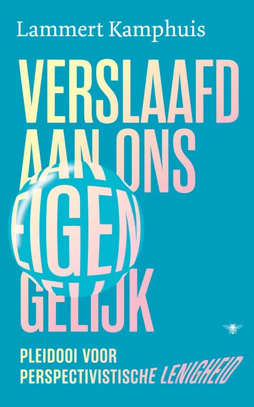 Finale Uitverkoop Verslaafd aan ons eigen gelijk / Druk 1