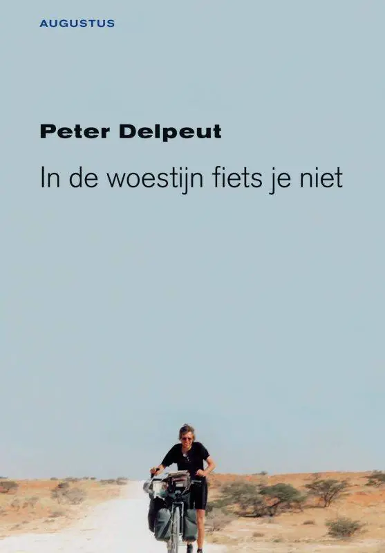 Snelle Levering In de woestijn fiets je niet / Druk 1