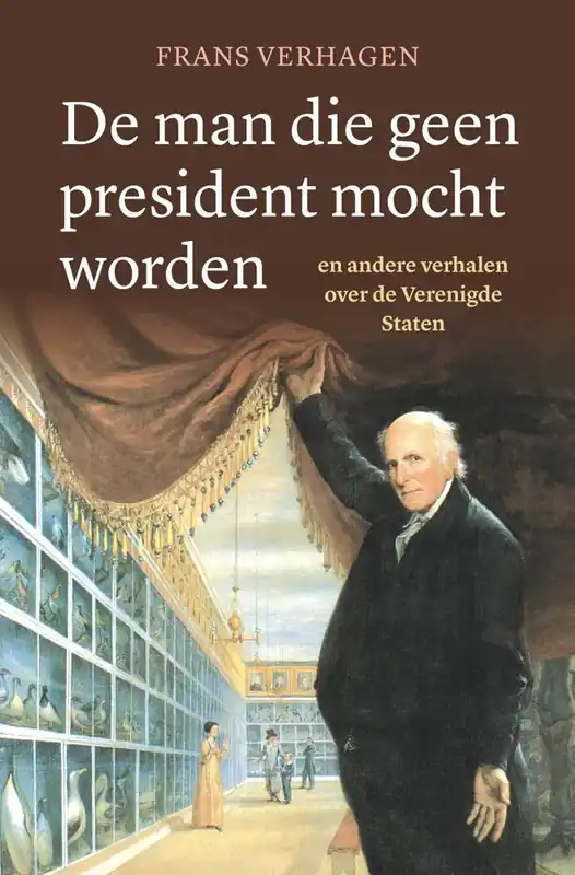De man die geen president mocht worden / Druk 1 Tijdelijk Beschikbaar