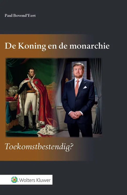 Snelle Levering De Koning en de monarchie / Druk 1