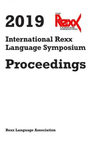 2019 International Rexx Language Symposium Proceedings / 1st Edition Koop Online