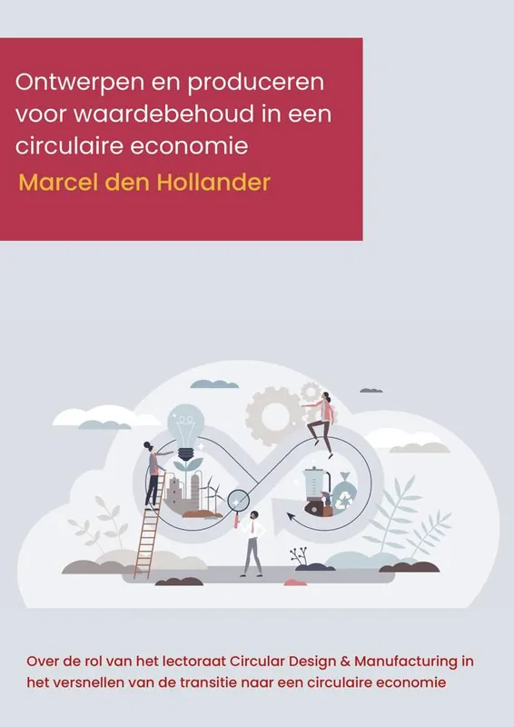 Bestseller Ontwerpen en produceren voor waardebehoud in een circulaire economie / Druk 1