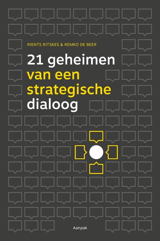 21 geheimen van een strategische dialoog / Druk 1 Premium