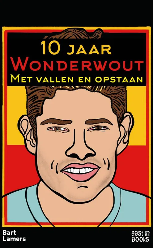 Nieuw 10 jaar Wonderwout / Druk 1