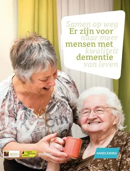 Er zijn voor mensen met dementie: handleiding / Druk 1 Lage Prijs