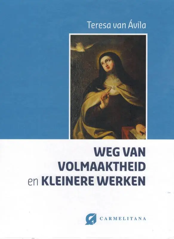 Weg van volmaaktheid en kleinere werken / Druk 1 Uitverkoop