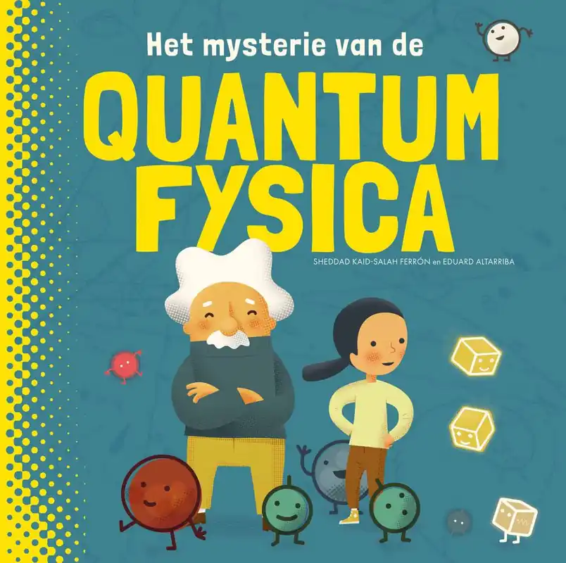 Weekendaanbieding Het mysterie van de quantumfysica / Druk 1