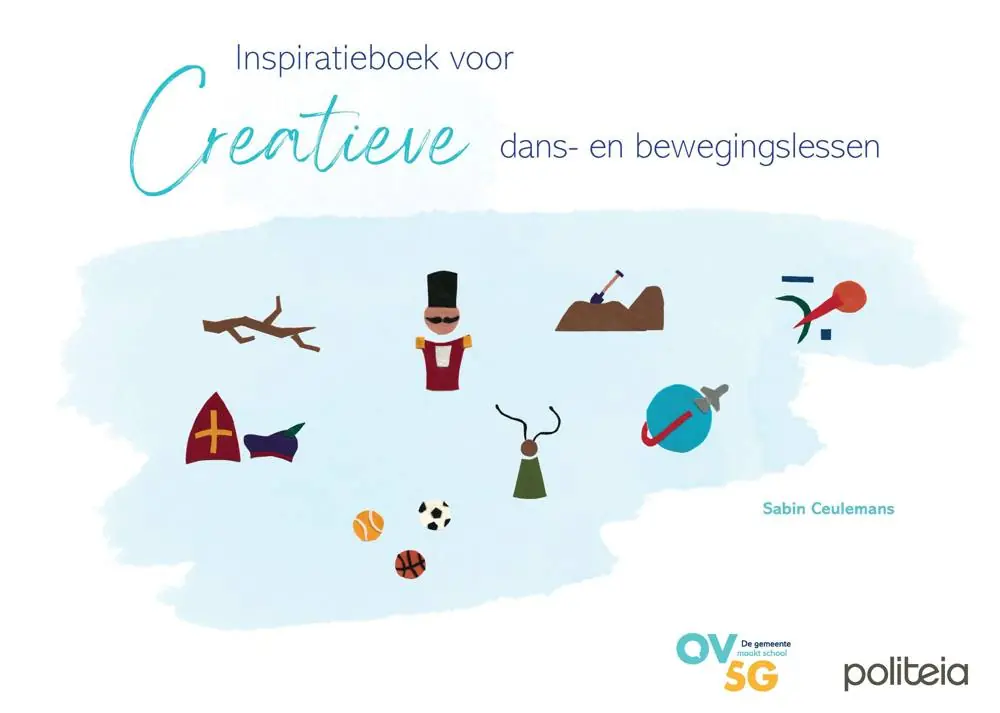 Inspiratieboek voor creatieve dans- en bewegingslessen / Druk 1 Veilige Betaling