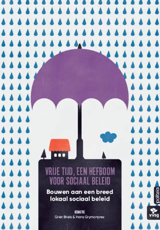 Cahier Bouwen aan een Breed Sociaal Beleid: Vrije tijd, een hefboom voor sociaal beleid / Druk 1 Beste Prijs
