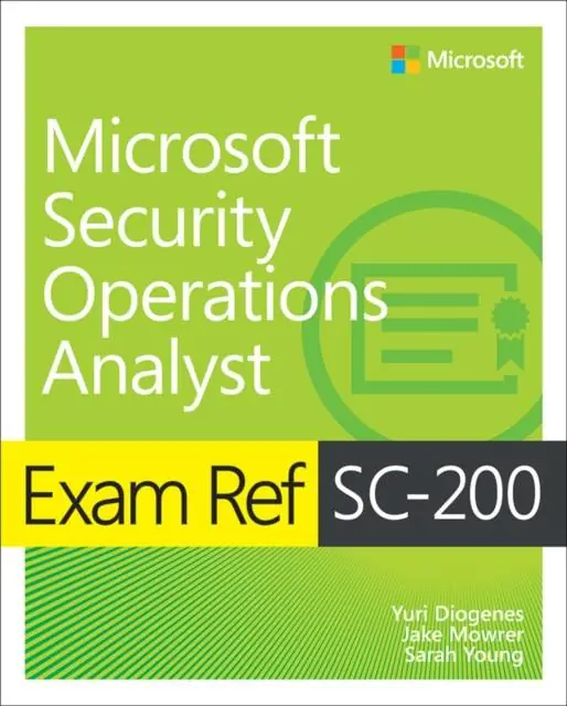 Beste Prijs Exam Ref SC-200 Microsoft Security Operations Analyst / 1st Edition