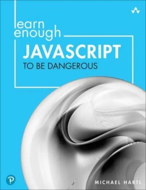 Goedkoop Learn Enough JavaScript to Be Dangerous / 1st Edition