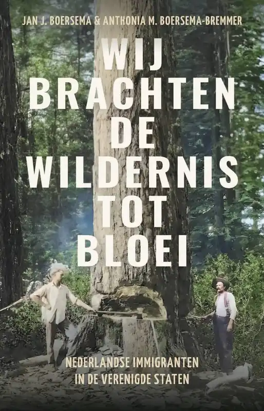 Direct Verzonden Wij brachten de wildernis tot bloei / Druk 1