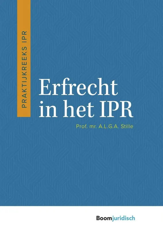 Erfrecht in het IPR / Druk 1 Exclusieve Aanbieding
