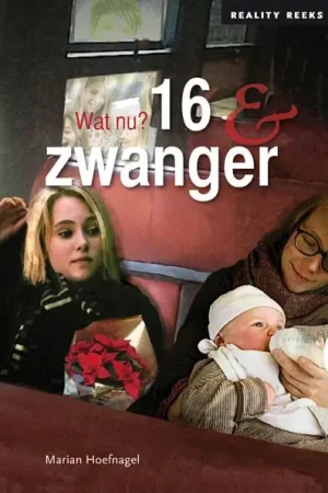 16 & zwanger / Druk 1 (Heruitgave) Goedkoop
